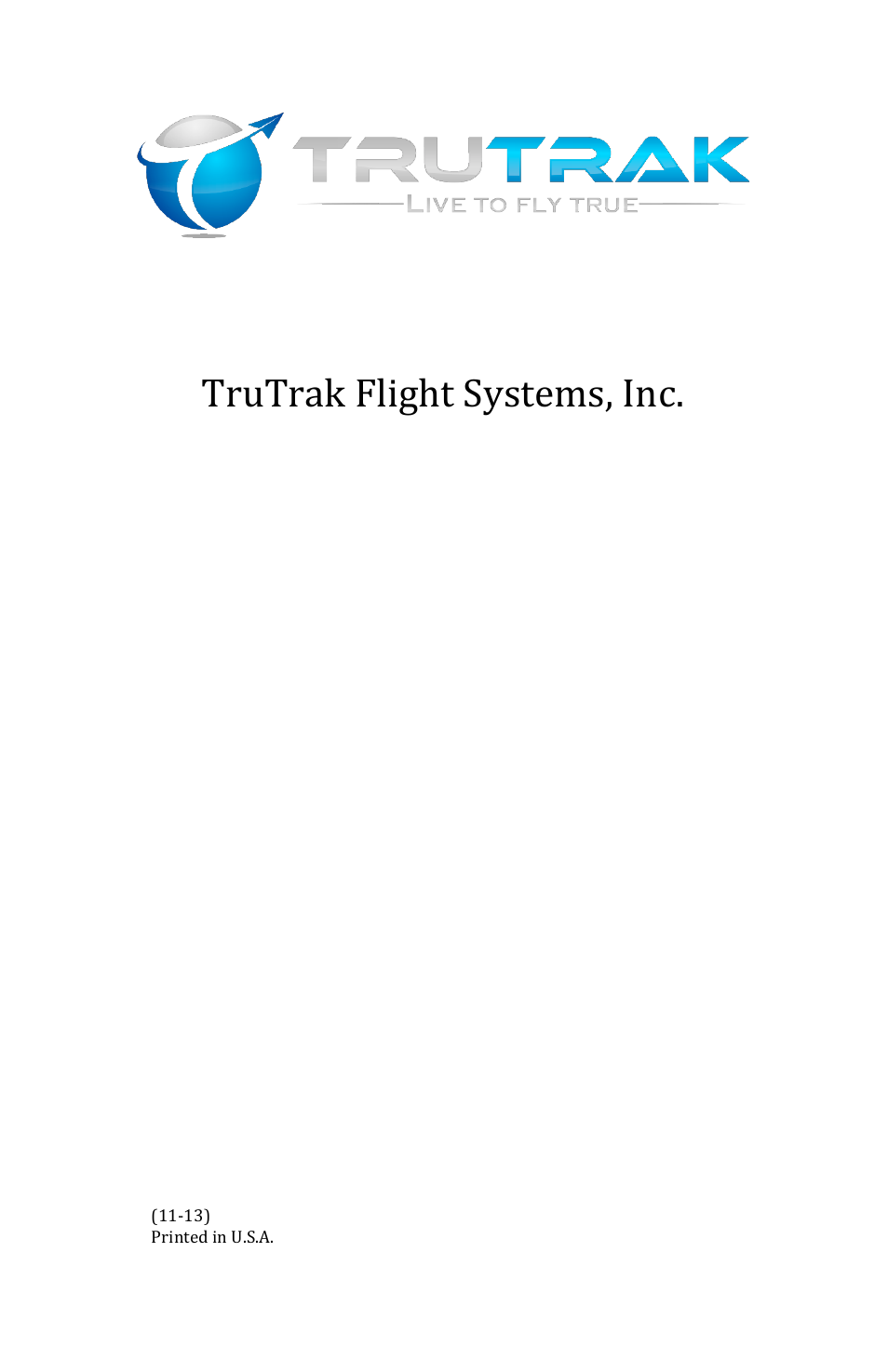 Trutrak flight systems, inc | TruTrak Vizion 380-385 Operation Manual User Manual | Page 48 / 48