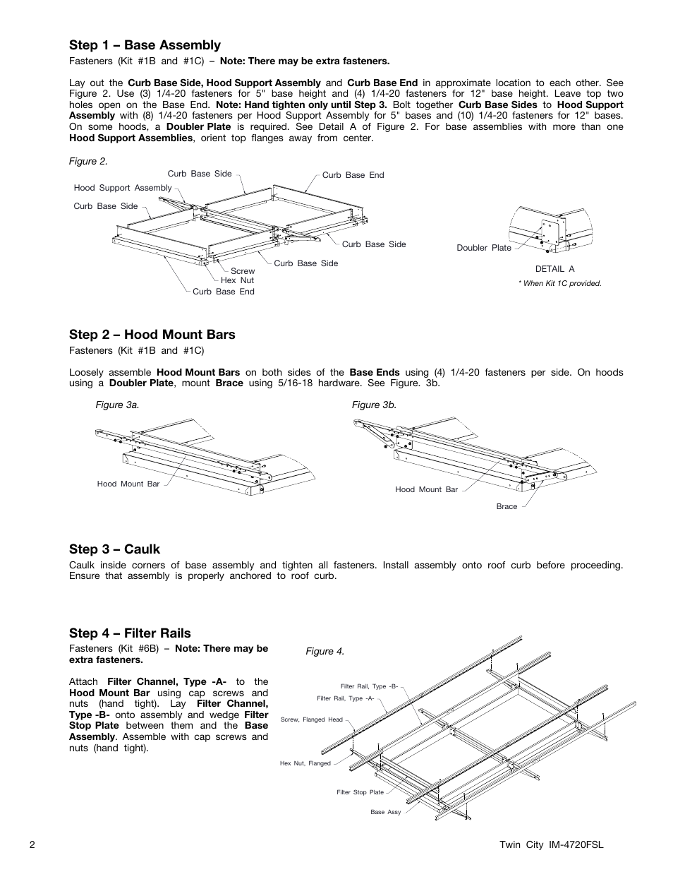 Step 1 – base assembly, Step 2 – hood mount bars, Step 3 – caulk | Step 4 – filter rails | Twin City Modular Gravity Hood - MGI with Filters - IM-4720FSL User Manual | Page 2 / 4
