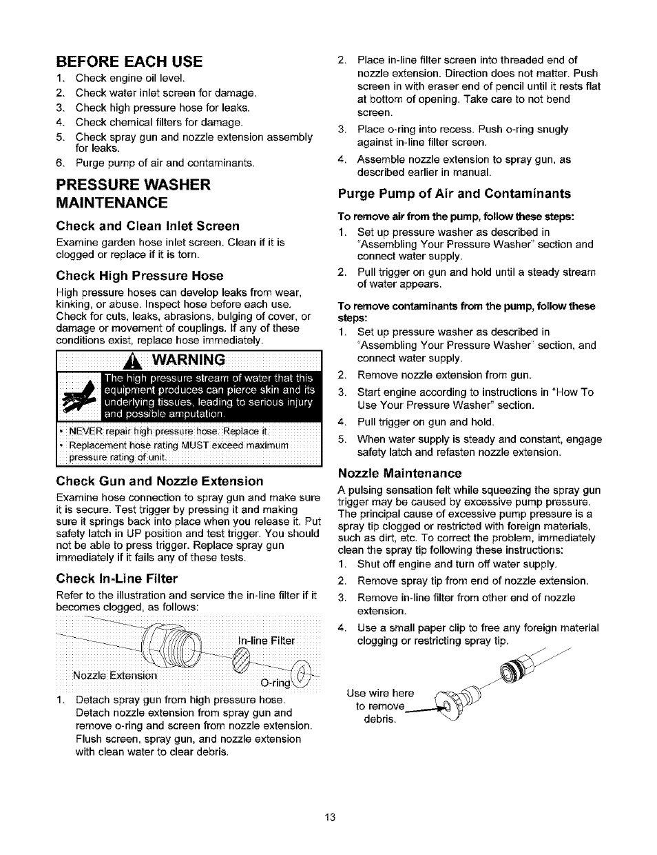 Before each use, Pressure washer maintenance, Check and clean inlet screen | Check high pressure hose, Warning, Check gun and nozzle extension, Check in-line filter, Purge pump of air and contaminants, Nozzle maintenance | Craftsman 580.753000 User Manual | Page 13 / 48