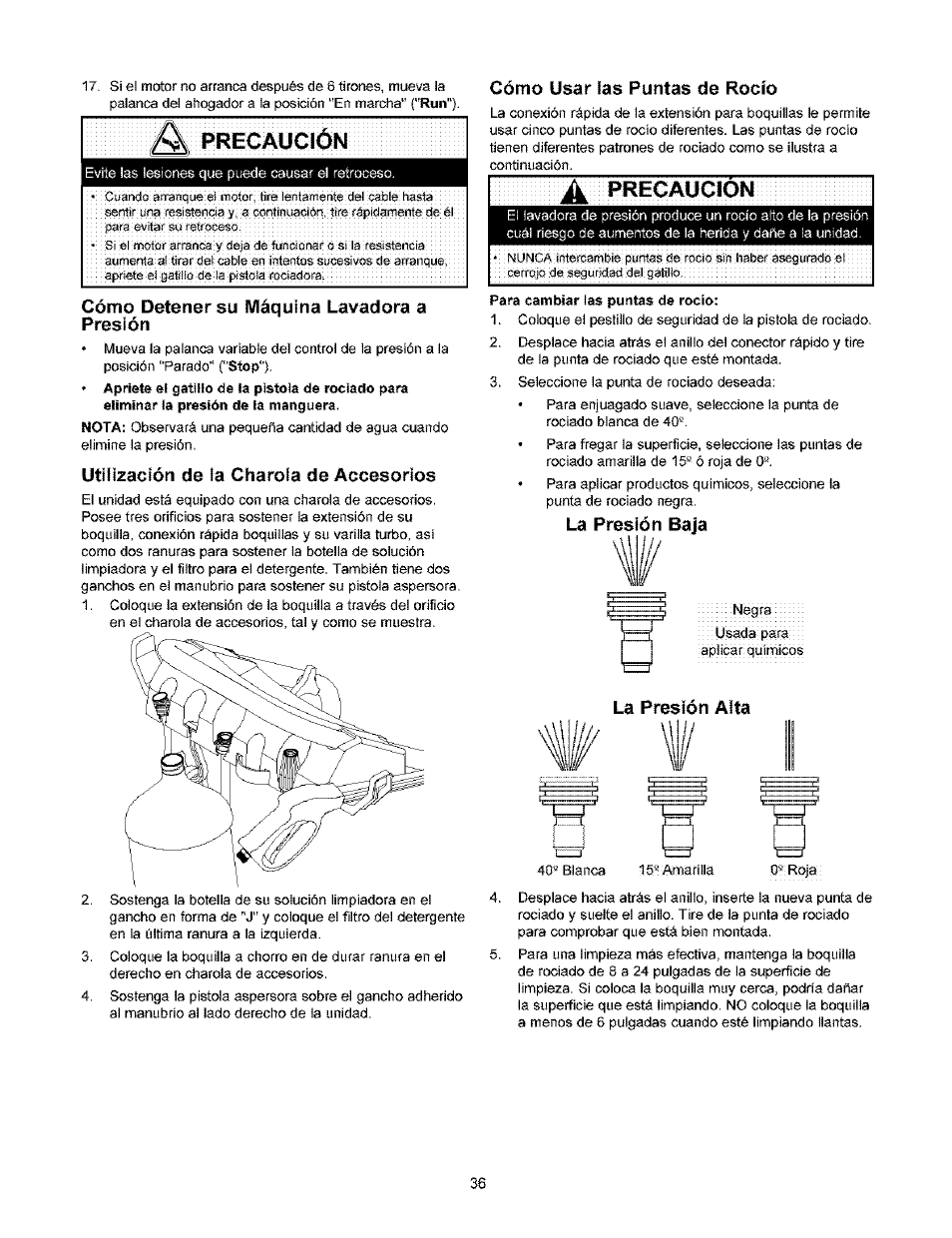 Cómo detener su máquina lavadora a presión, Utilización de la charola de accesorios, A precaucion | La presión baja, La presión afta, Precaución, Precaucion | Craftsman 580.753000 User Manual | Page 36 / 48