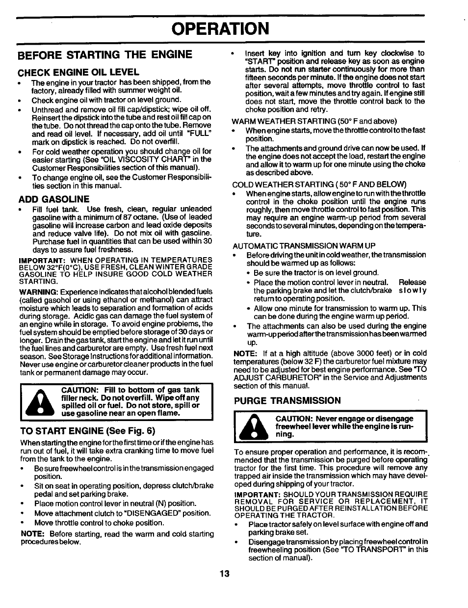 Before starting the engine, Check engine oil level, Add gasoline | To start engine (see fig. 6), Purge transmission, Operation | Craftsman 944.602951 User Manual | Page 13 / 56