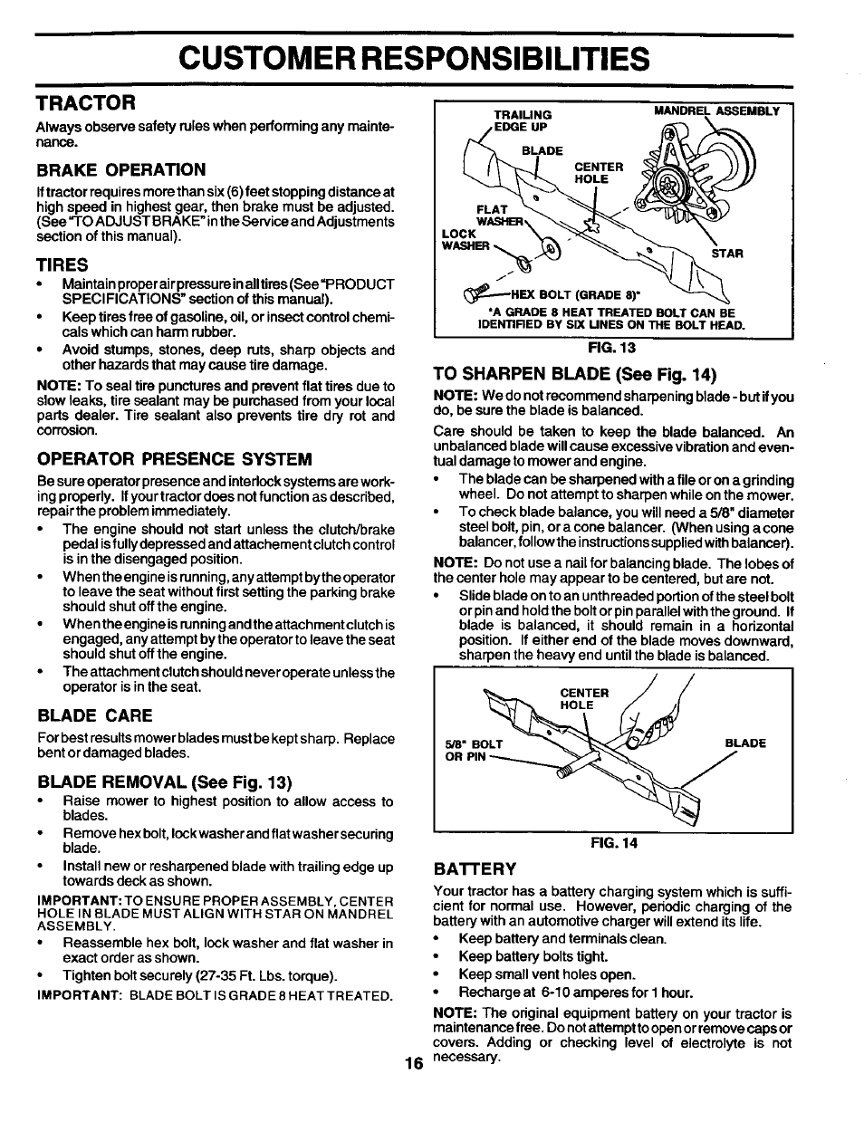 Brake operation, Tires, Operator presence system | Blade care, Blade removal (see fig. 13), To sharpen blade (see fig. 14), Battery, Customer responsibilities, Tractor | Craftsman 944.602951 User Manual | Page 16 / 56