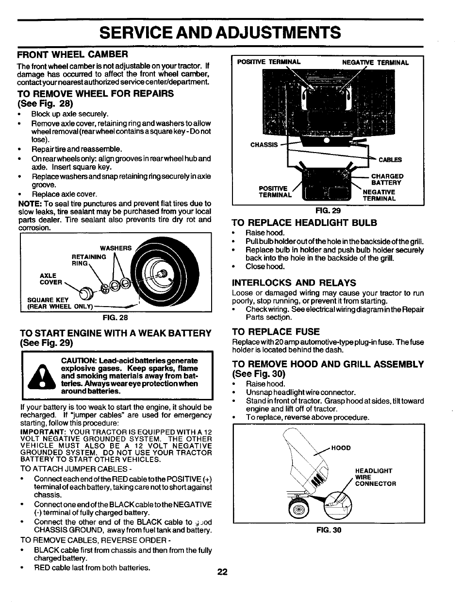 Front wheel camber, To remove wheel for repairs (see fig. 28), To start engine with a weak battery (see fig. 29) | To replace headlight bulb, Interlocks and relays, To replace fuse, To remove hood and grill assembly (see fig. 30), Service and adjustments | Craftsman 944.602951 User Manual | Page 22 / 56