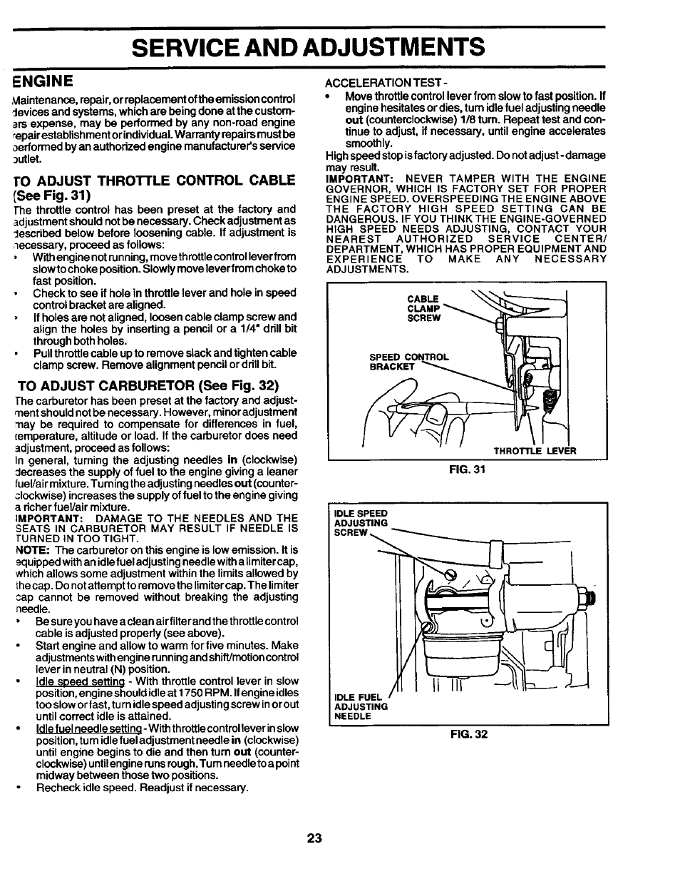 Engine, To adjust throttle control cable (see fig. 31), To adjust carburetor (see fig. 32) | Service and adjustments | Craftsman 944.602951 User Manual | Page 23 / 56