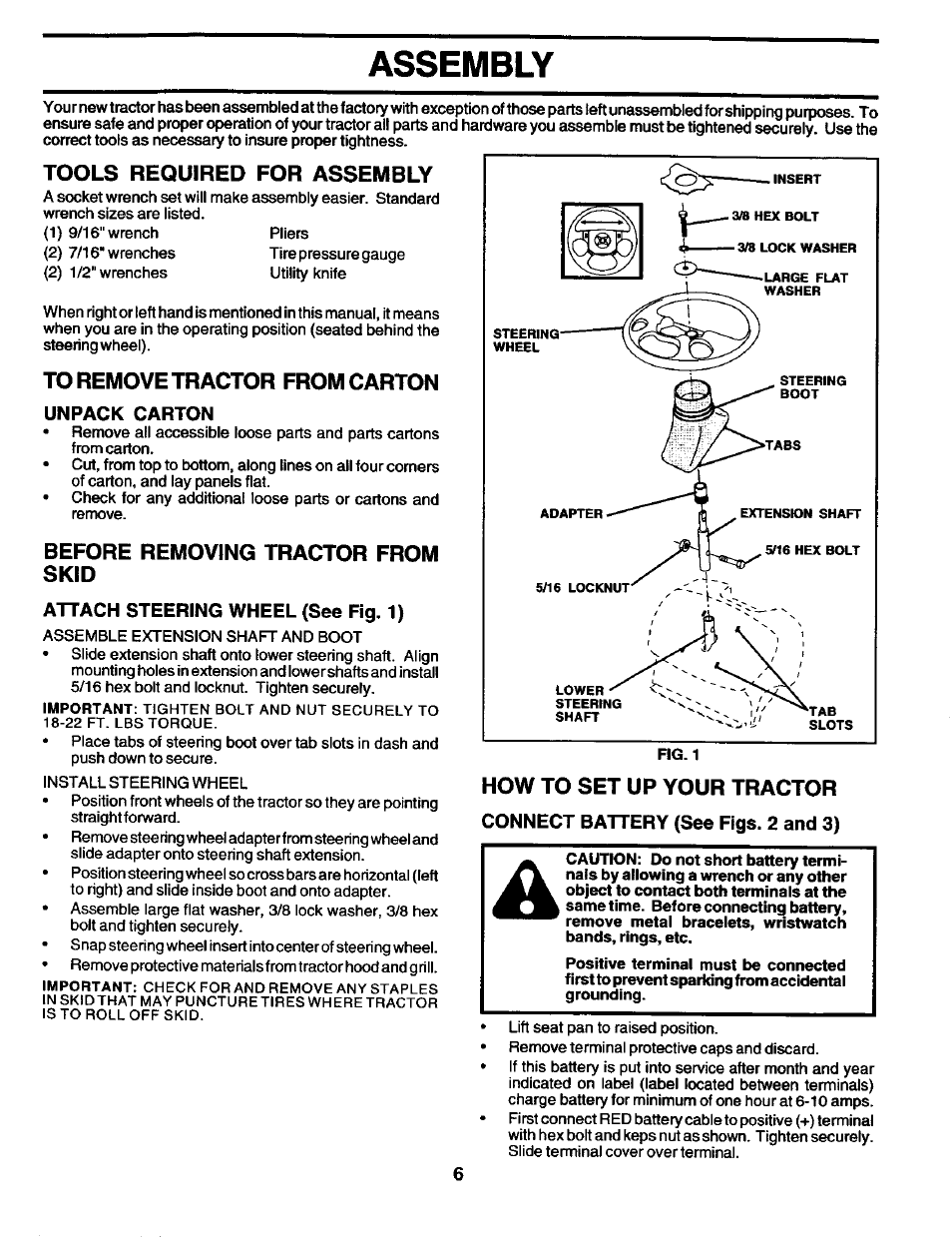 Tools required for assembly, To remove tractor from carton, Unpack carton | Before removing tractor from skid, Attach steering wheel (see fig. 1), How to set up your tractor, Connect battery (see figs. 2 and 3), Assembly | Craftsman 944.602951 User Manual | Page 6 / 56