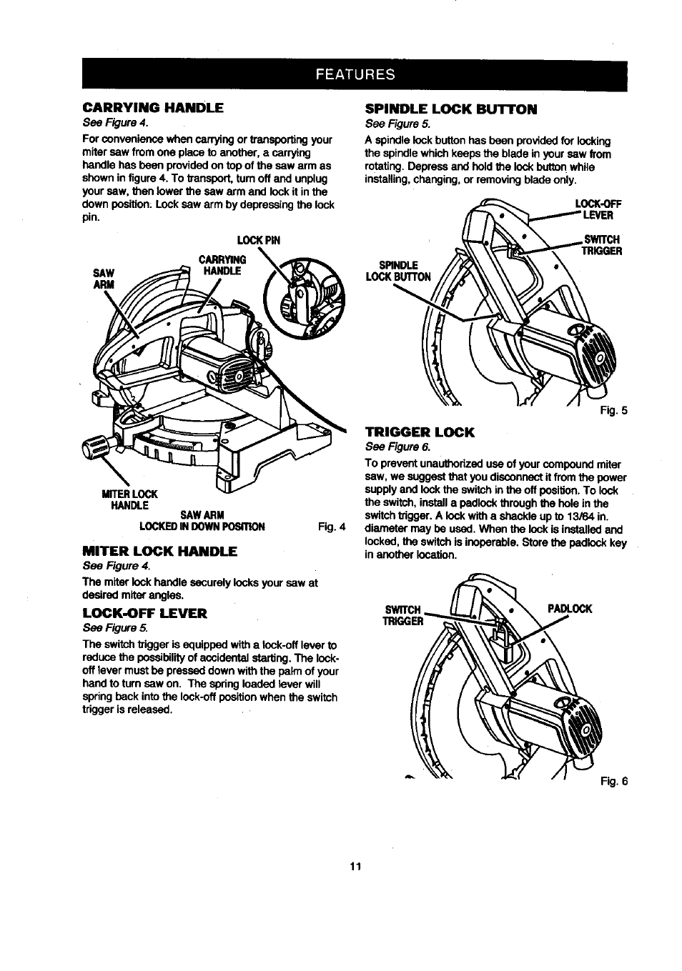 Carrying handle, Lock pin carrying, Saw arm | Locked in down position, Miter lock handle, Lock-off lever, Spindle lock button, Trigger lock, Femures | Craftsman 315.212120 User Manual | Page 11 / 36