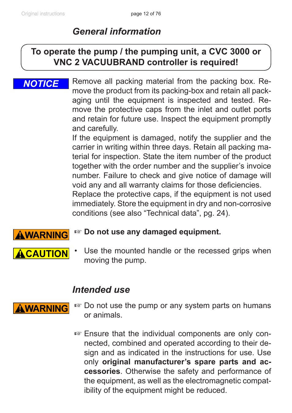 General information, Intended use, Notice | VACUUBRAND MZ 2C NT VARIO without controller (o.C.) User Manual | Page 12 / 76