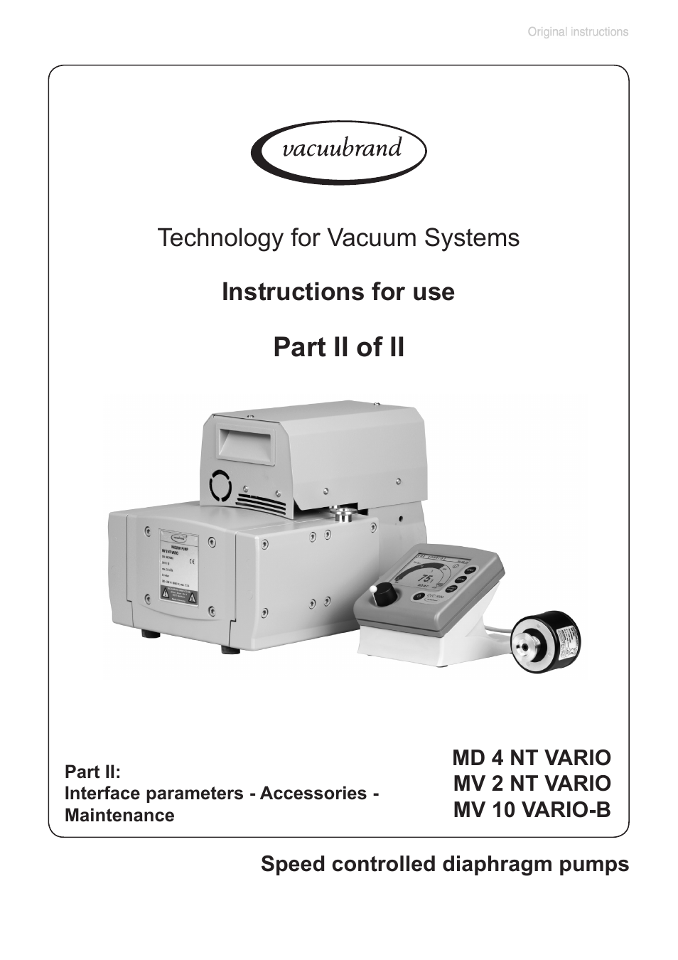 Part ii, Part ii of ii, Instructions for use technology for vacuum systems | VACUUBRAND MV 2 NT VARIO User Manual | Page 67 / 106