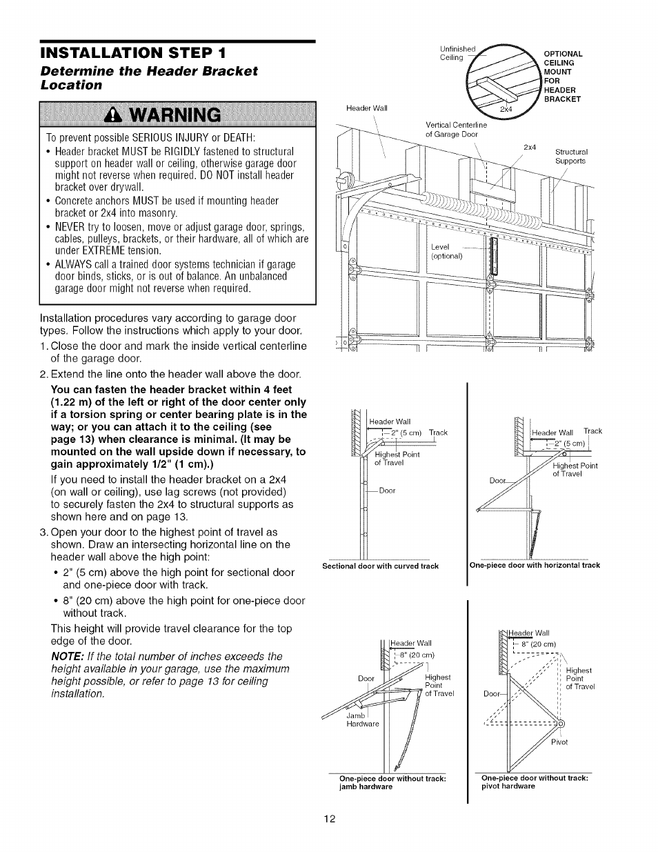 Determine the header bracket location, Warning, Installation step 1 | Craftsman 139.53918d User Manual | Page 12 / 79
