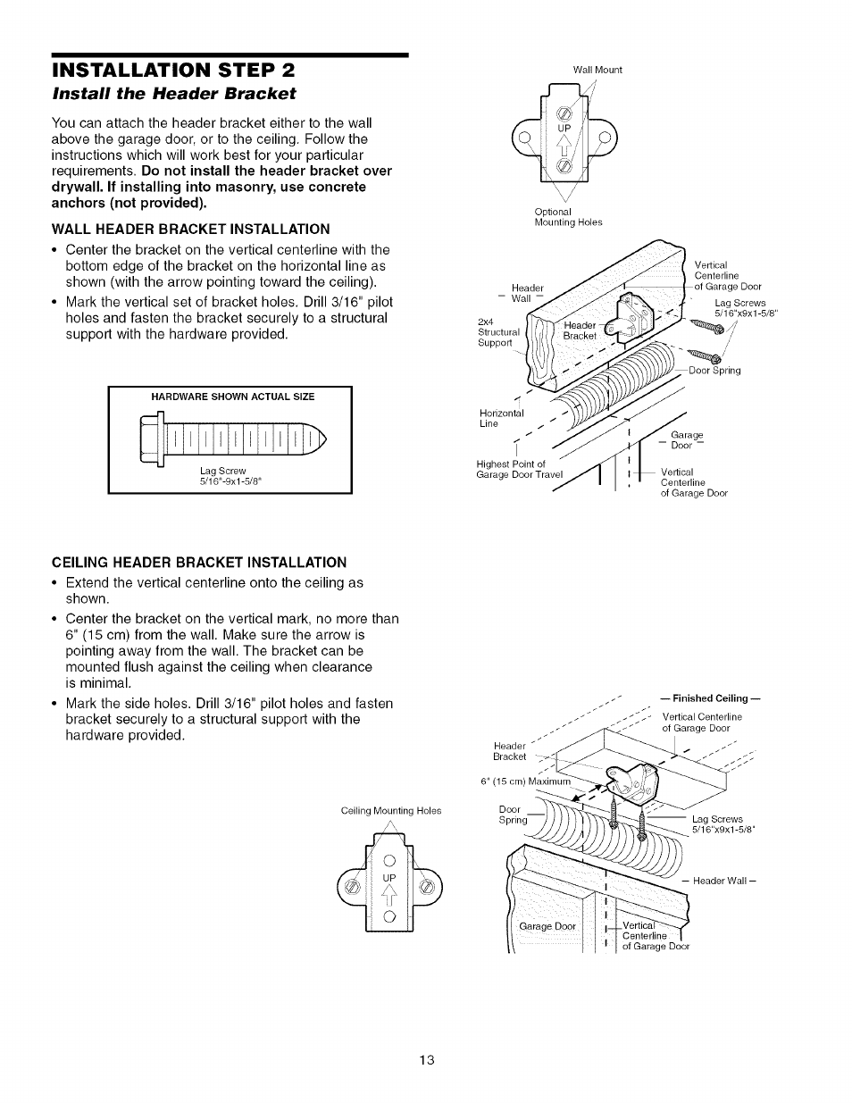 Install the header bracket, Wall header bracket installation, Ceiling header bracket installation | Craftsman 139.53918d User Manual | Page 13 / 79