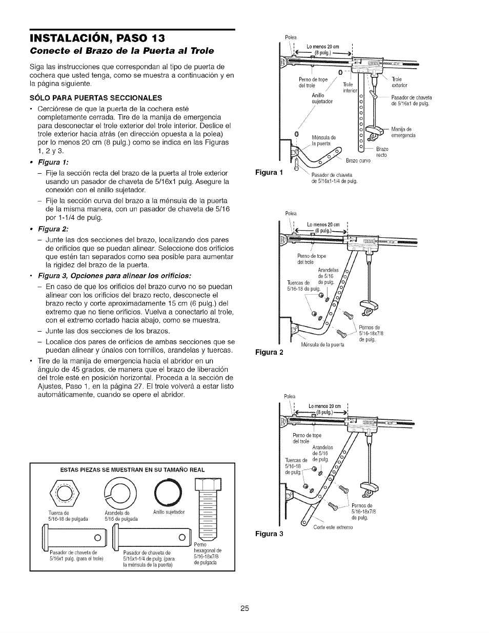 Instalación, paso 13, Conecte e/ brazo de la puerta al trole, Conecte el brazo de la puerta al trole -26 | Craftsman 139.53918d User Manual | Page 64 / 79