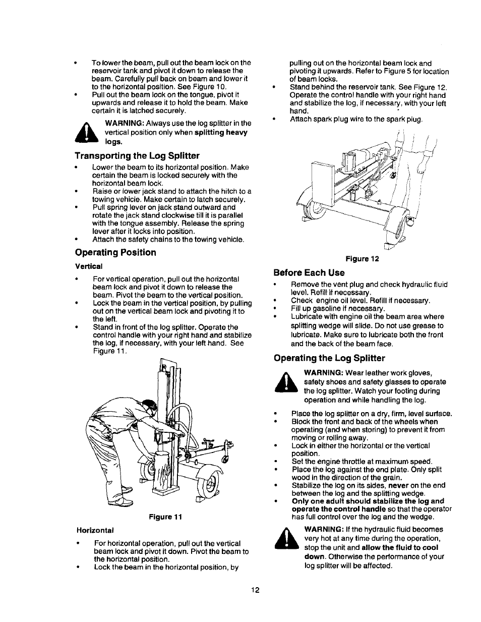 Transporting the log splitter, Operating position, Before each use | Operating the log splitter | Craftsman 247.79452 User Manual | Page 12 / 27