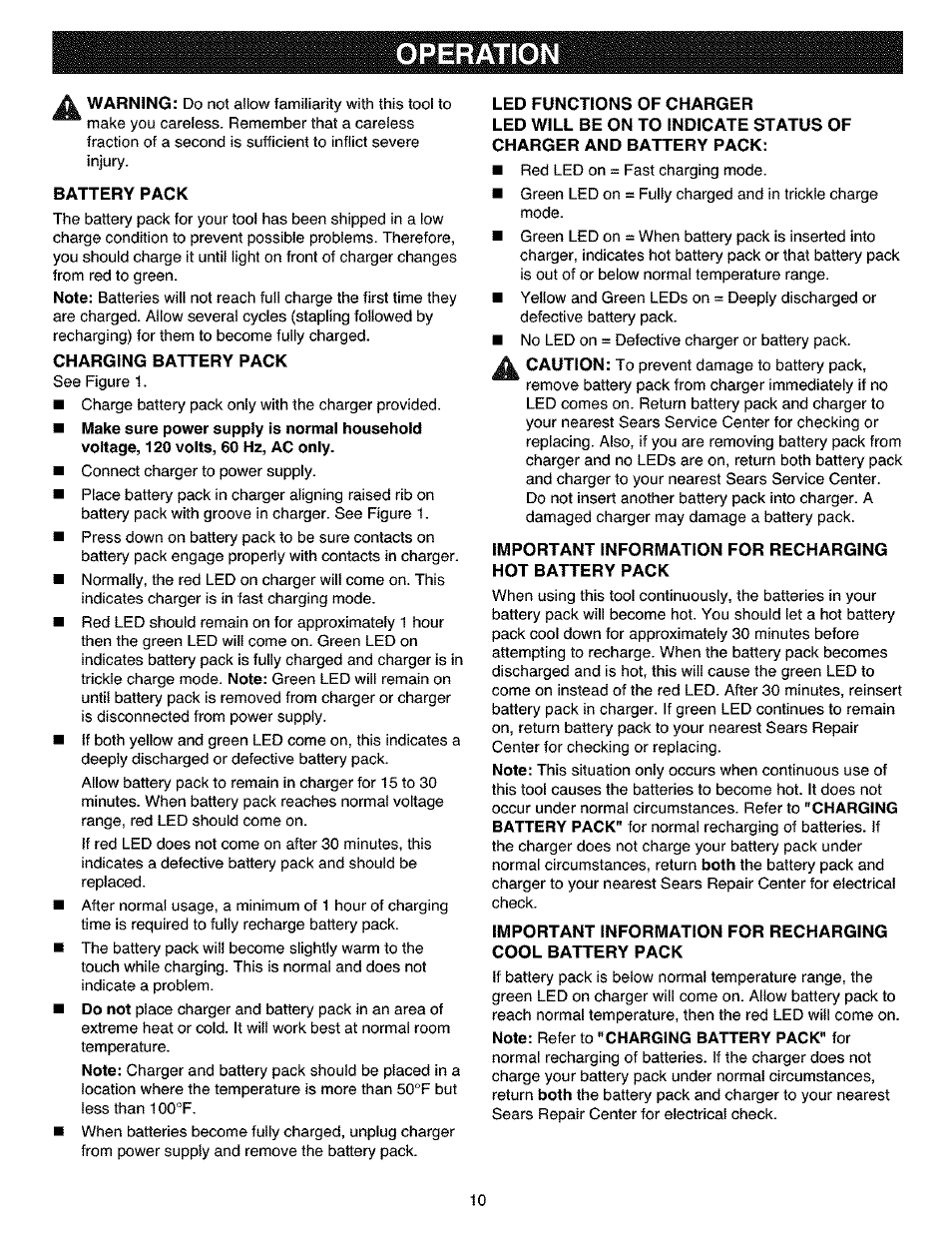 Battery pack, Charging battery pack, Led functions of charger | Led will be on to indicate status of, Charger and battery pack, Operation | Craftsman 315.114010 User Manual | Page 10 / 16