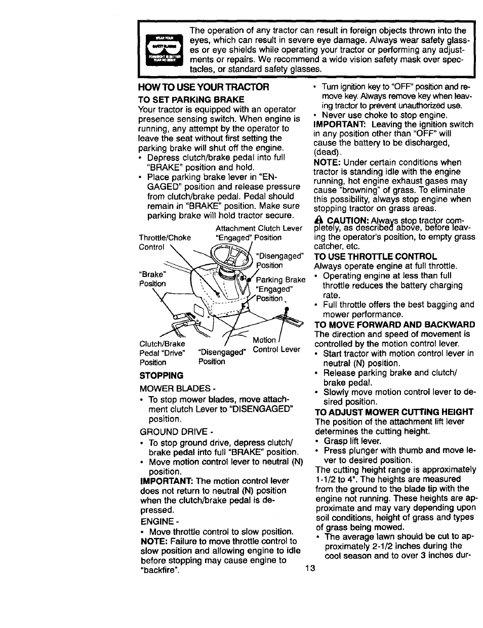 How to use your tractor, To set parking brake, To use throttle control | To move forward and backward, To adjust mower cutting height, Important, Caution | Craftsman 917.270660 User Manual | Page 13 / 60