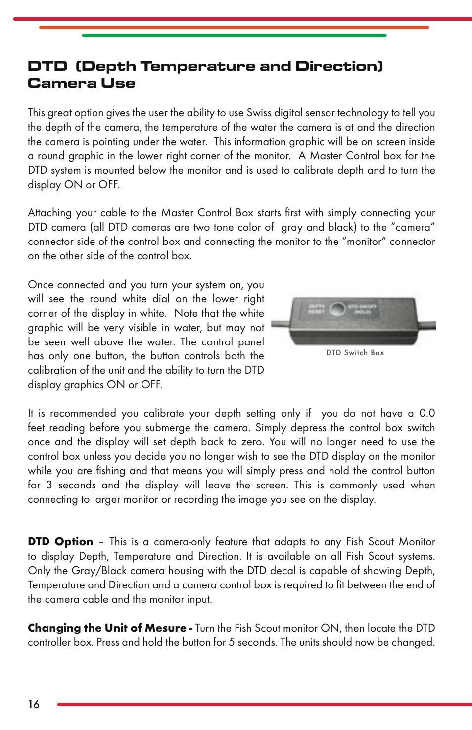 Dtd (depth temperature and direction) camera use | Vexilar Fish Scout 2013 User Manual | Page 16 / 28