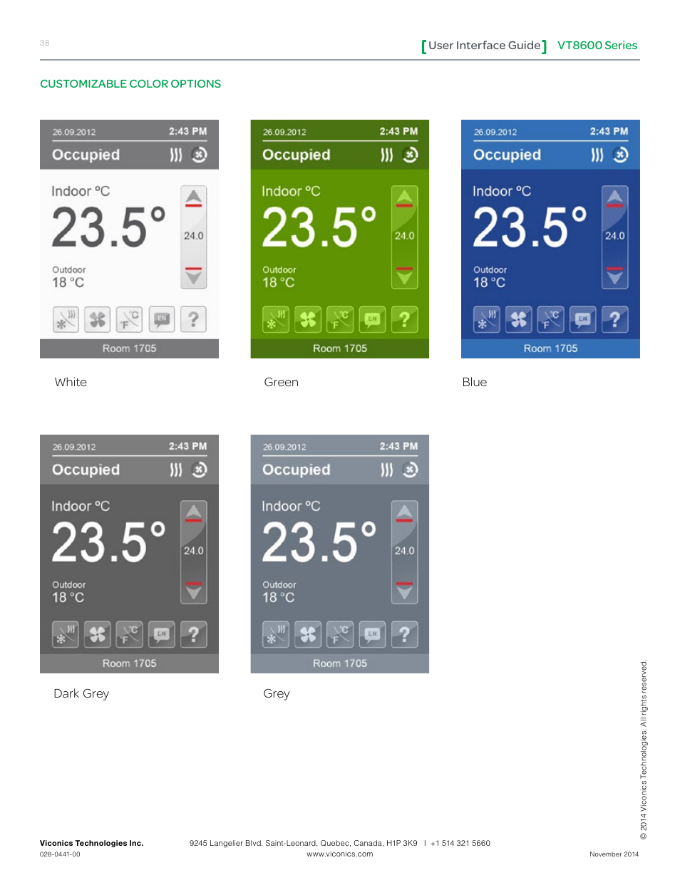 White green blue dark grey grey, Vt8600 series user interface guide, Customizable color options | Viconics VT8600 User Interface Guide User Manual | Page 38 / 47