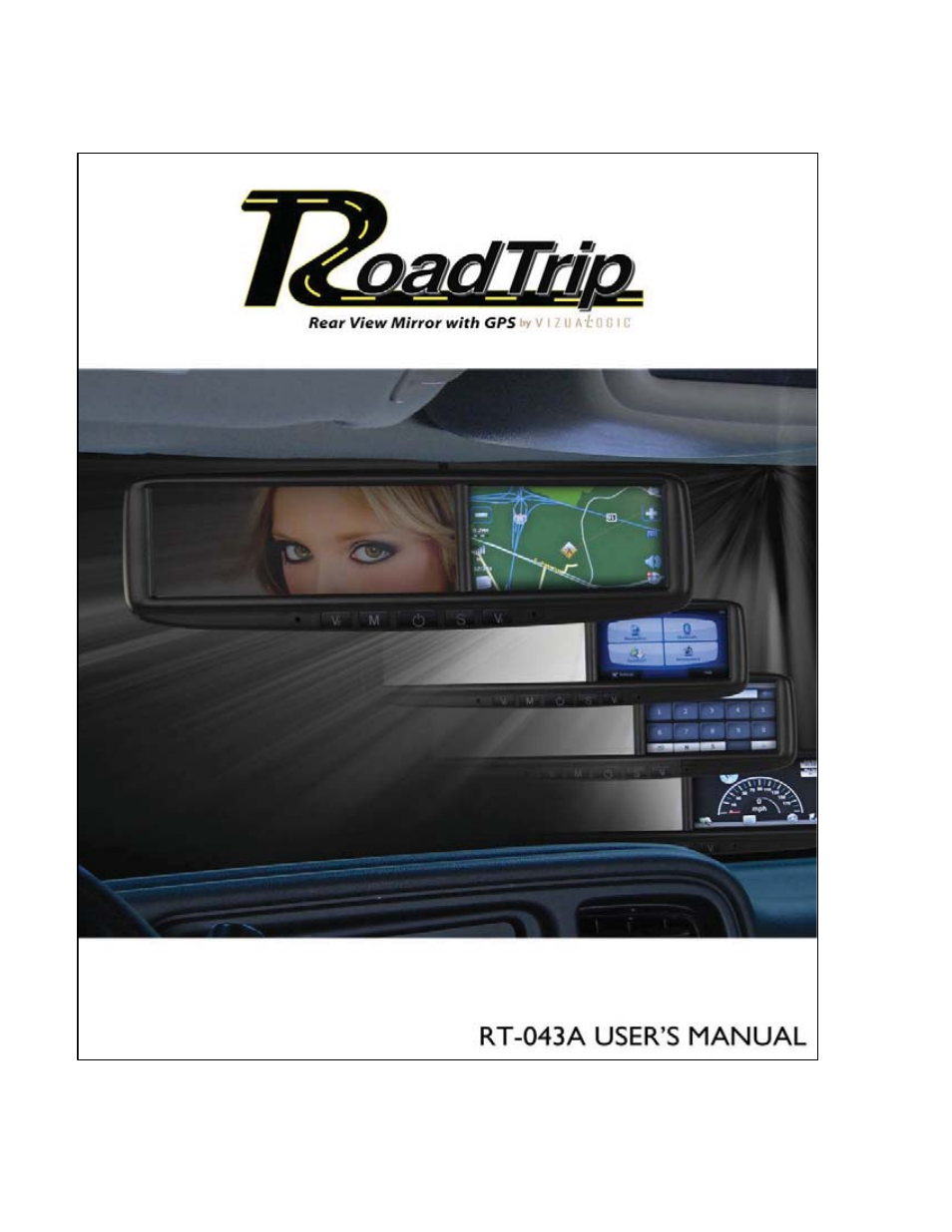 Vizualogic RoadTrip GPS Mirror User Manual | 29 pages