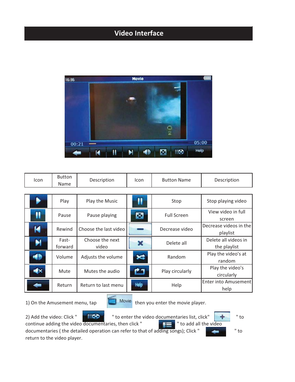 Video interface | Vizualogic RoadTrip GPS Mirror User Manual | Page 21 / 29