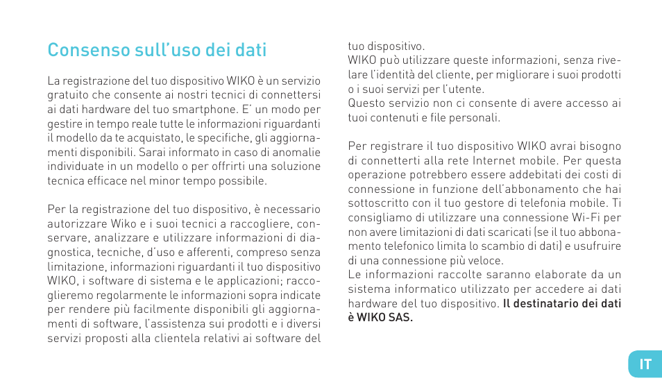 Consenso sull’uso dei dati | Wiko RAINBOW 4G User Manual | Page 71 / 218