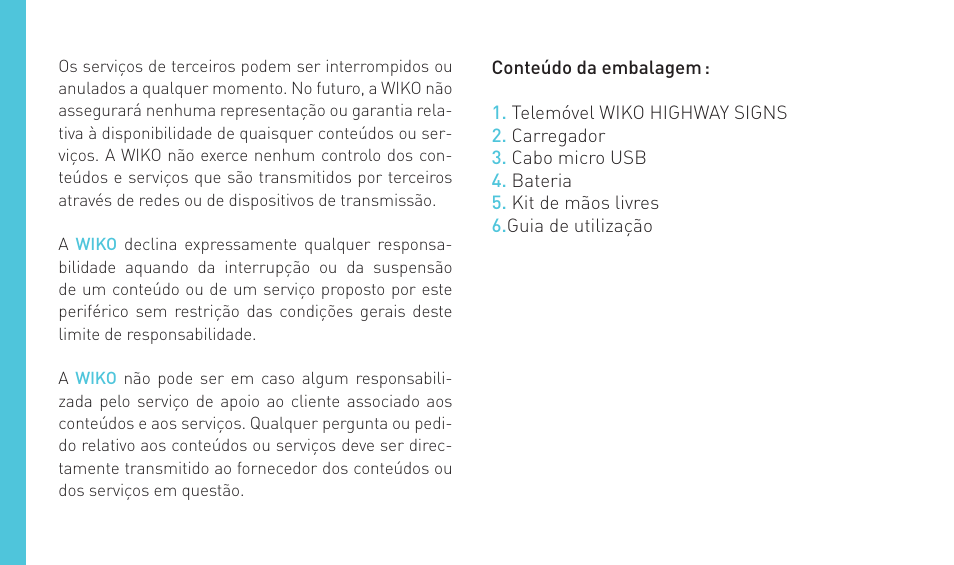 Wiko HIGHWAY SIGNS User Manual | Page 102 / 218