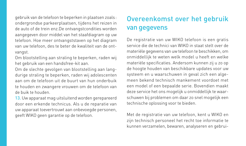 Overeenkomst over het gebruik van gegevens | Wiko DARKNIGHT User Manual | Page 166 / 194