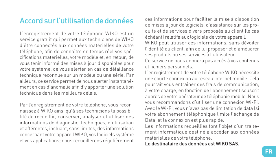 Accord sur l’utilisation de données | Wiko SLIDE User Manual | Page 25 / 210