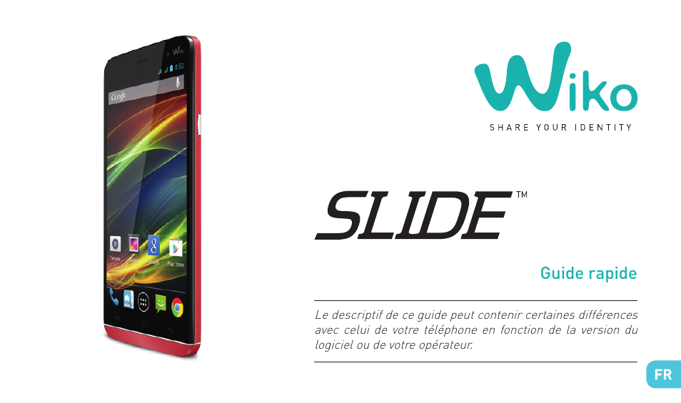 Guide rapide | Wiko SLIDE User Manual | Page 3 / 210
