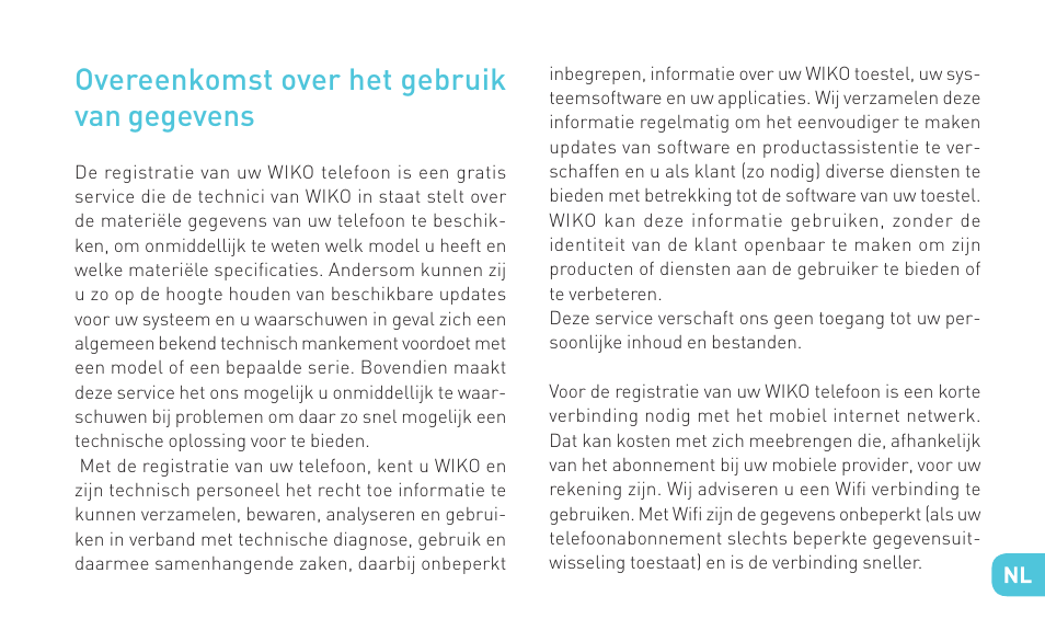 Overeenkomst over het gebruik van gegevens | Wiko WAX 4G User Manual | Page 167 / 194