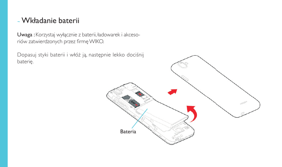 Wkładanie baterii | Wiko KITE 4G User Manual | Page 216 / 235