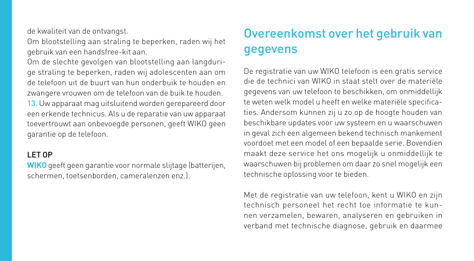 Overeenkomst over het gebruik van gegevens | Wiko CINK PEAX 2 User Manual | Page 166 / 194