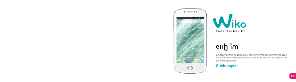 Guide rapide | Wiko SUBLIM User Manual | Page 2 / 90