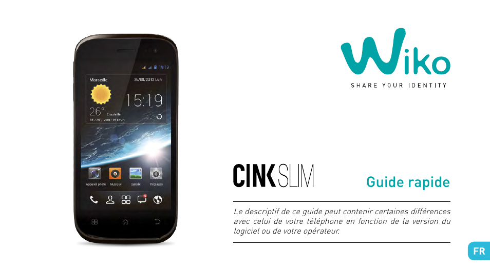Guide rapide | Wiko CINK SLIM User Manual | Page 3 / 210