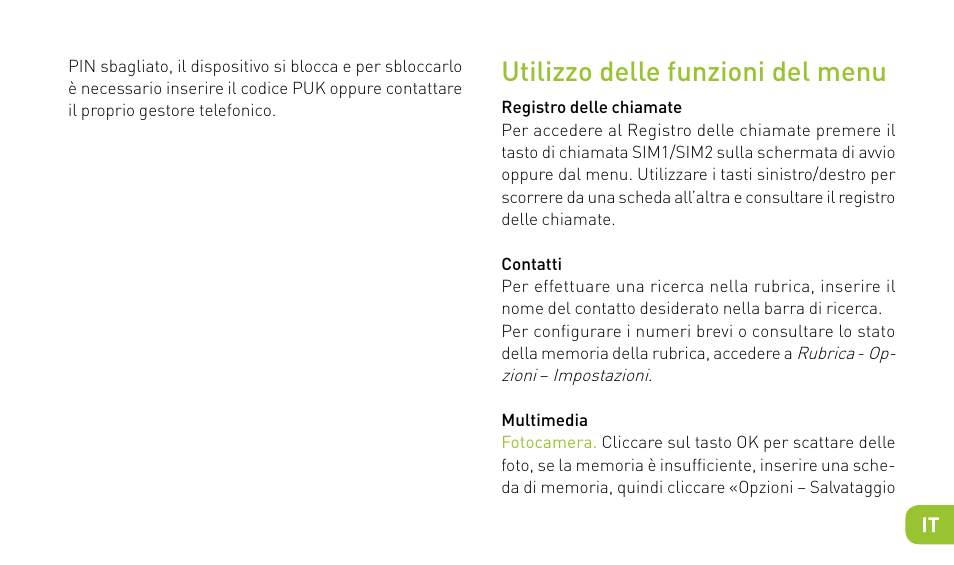 Utilizzo delle funzioni del menu | Wiko MINZ+ User Manual | Page 45 / 148