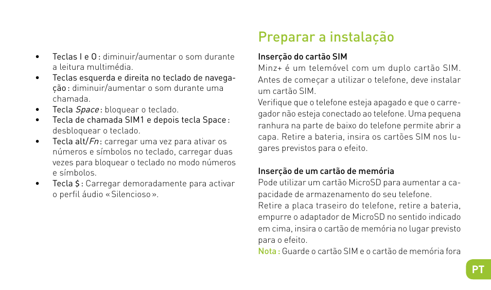 Preparar a instalação | Wiko MINZ+ User Manual | Page 79 / 148