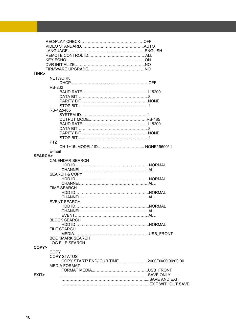 Link, Search, Copy | Exit> ………………………………………………………....save only, Save and exit, Exit without save, Operation | Channel Vision DVR-4N User Manual | Page 17 / 95