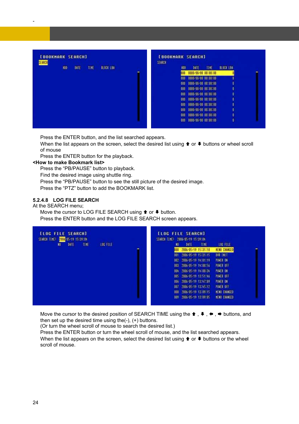 Operation | Channel Vision DVR-4N User Manual | Page 25 / 95