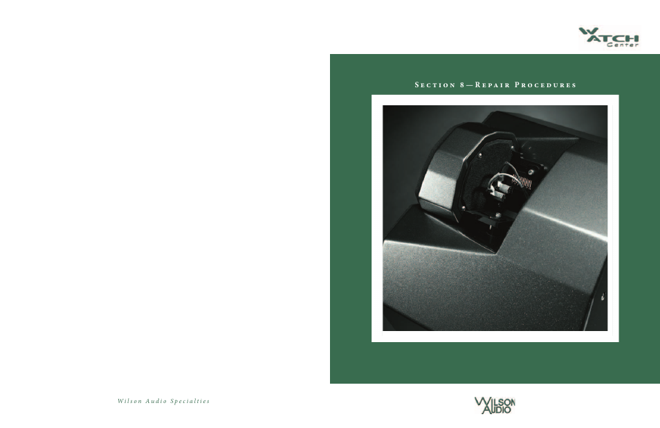 Wilson Audio WATCH Center Series 3 User Manual | Page 41 / 54