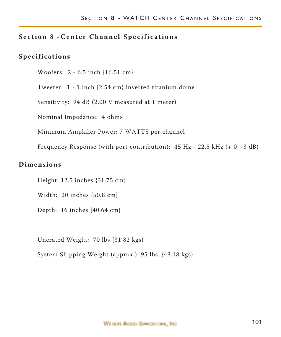 Section 8 -center channel sp, Specifications, Dimensions | Section 8 -center channel specifications, Specifications dimensions | Wilson Audio WATCH Center Channel Series 1 User Manual | Page 101 / 121