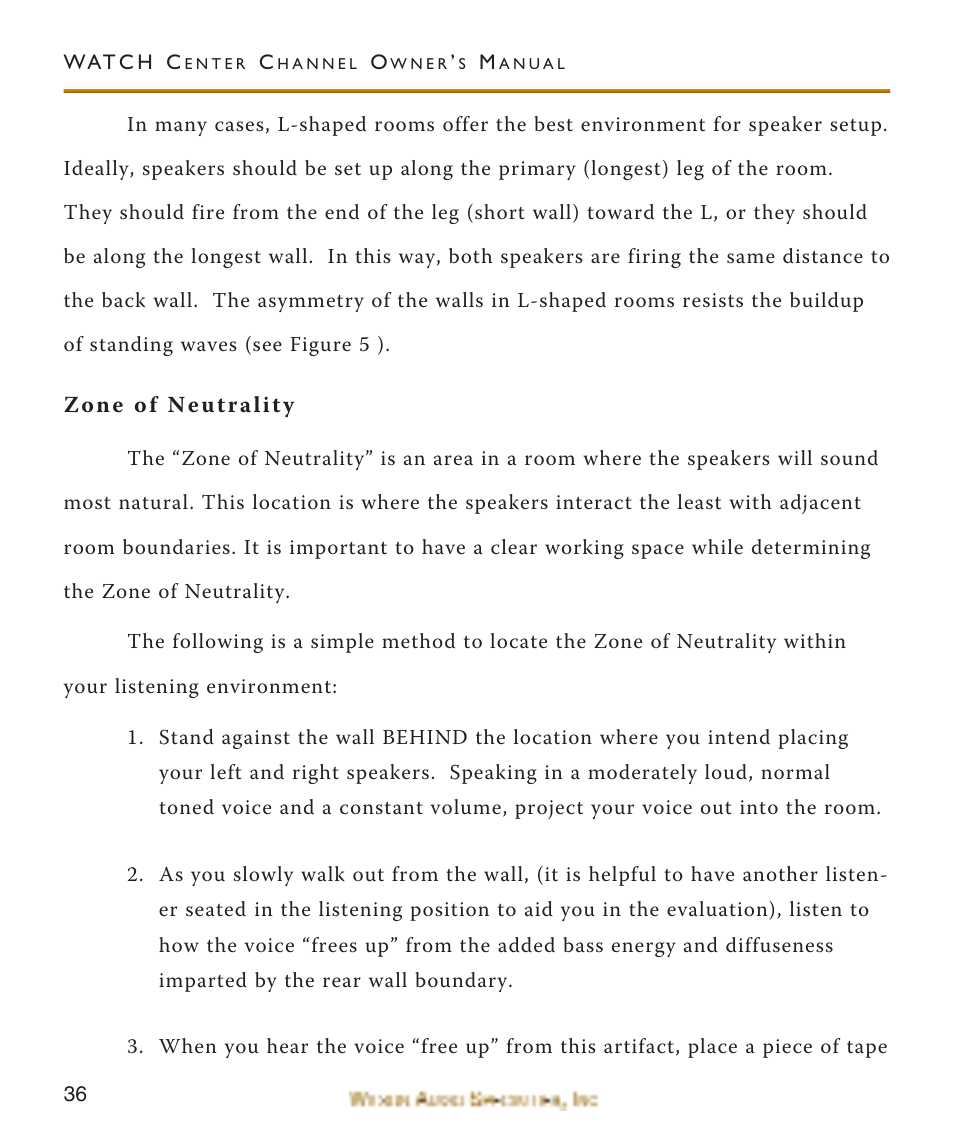 Zone of neutrality | Wilson Audio WATCH Center Channel Series 1 User Manual | Page 36 / 121