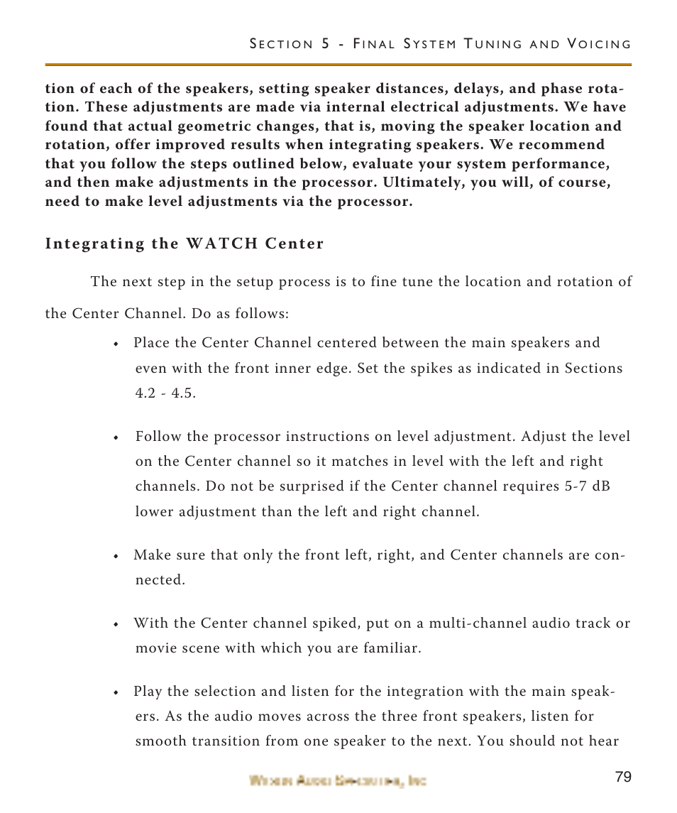 Integrating the watch center | Wilson Audio WATCH Center Channel Series 1 User Manual | Page 79 / 121
