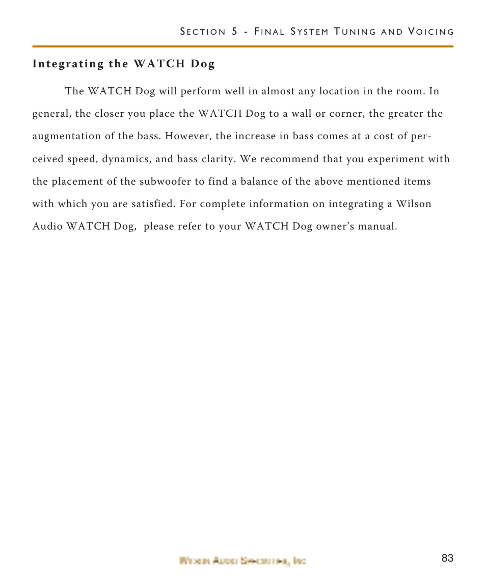 Integrating the watch dog | Wilson Audio WATCH Center Channel Series 1 User Manual | Page 83 / 121