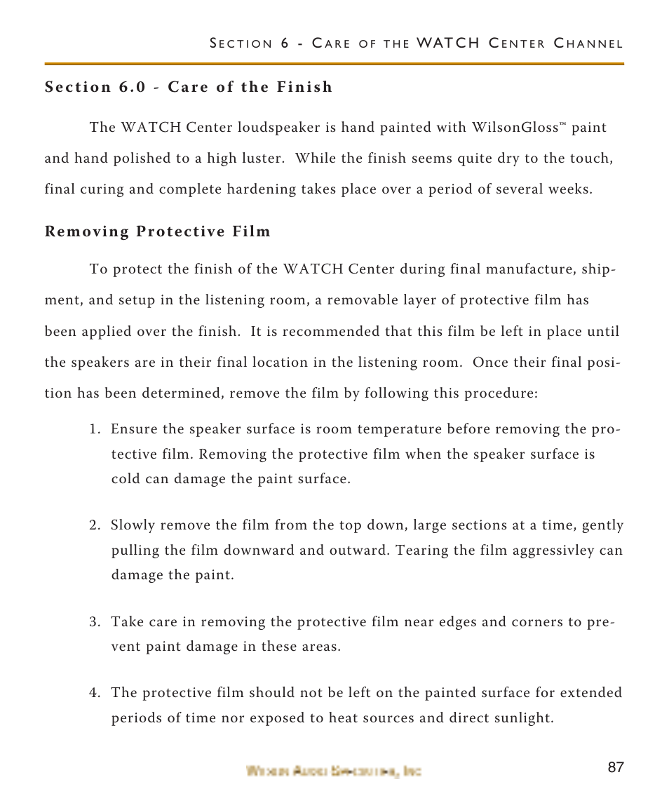 Section 6.0 - care of the fi, Removing protective film, Section 6.0 - care of the finish | Wilson Audio WATCH Center Channel Series 1 User Manual | Page 87 / 121