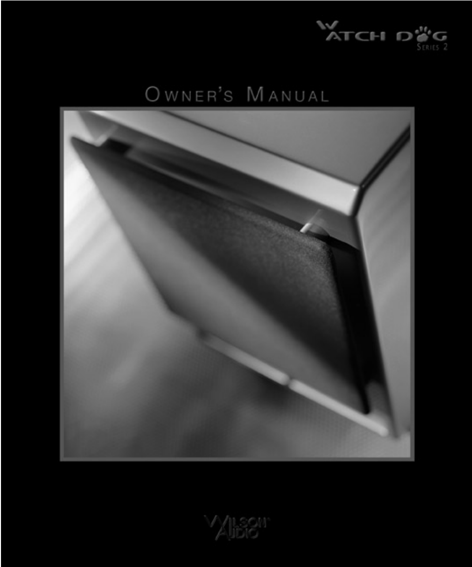 Wilson Audio WATCH Dog Subwoofer Series-2 User Manual | 87 pages