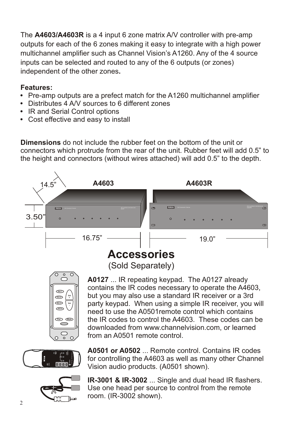 Accessories, Sold separately), Distributes 4 a/v sources to 6 different zones | Ir and serial control options | Channel Vision A4603 User Manual | Page 2 / 12