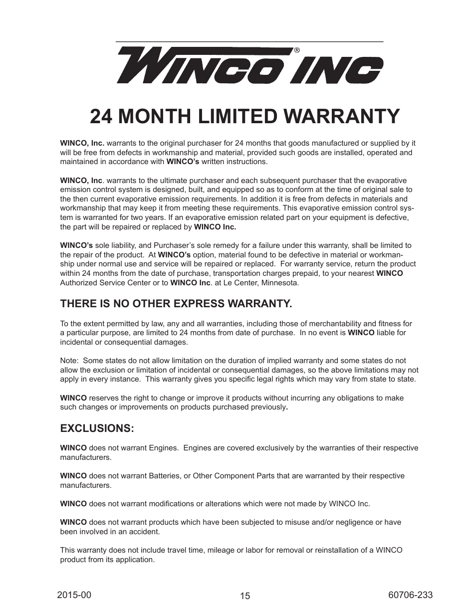 24 month limited warranty, There is no other express warranty, Exclusions | Winco WL12000HE/K User Manual | Page 15 / 16