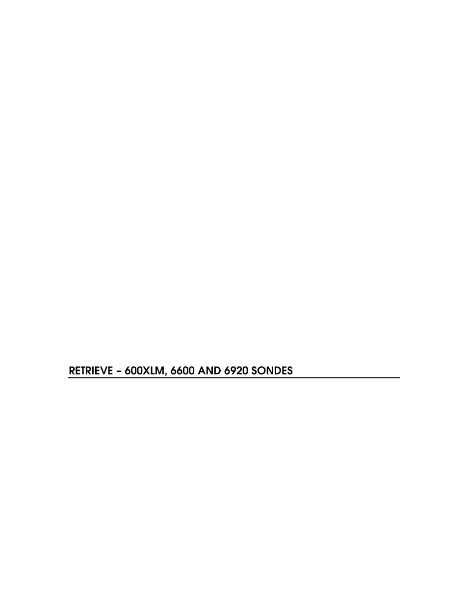 Retrieve – 600xlm, 6600 and 6920 sondes | YSI PC6000 User Manual | Page 12 / 42