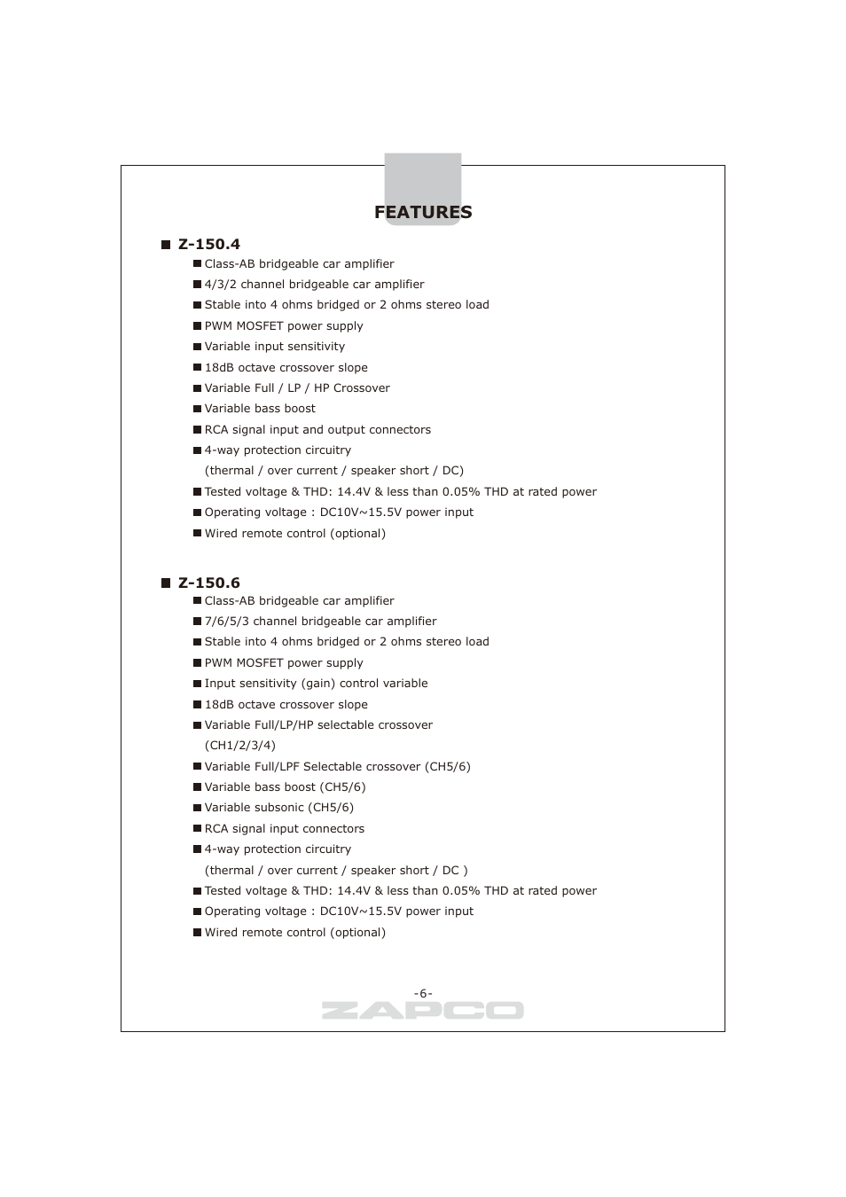 Features, Z-150.4, Z-150.6 | Zapco Z-series B User Manual | Page 7 / 20