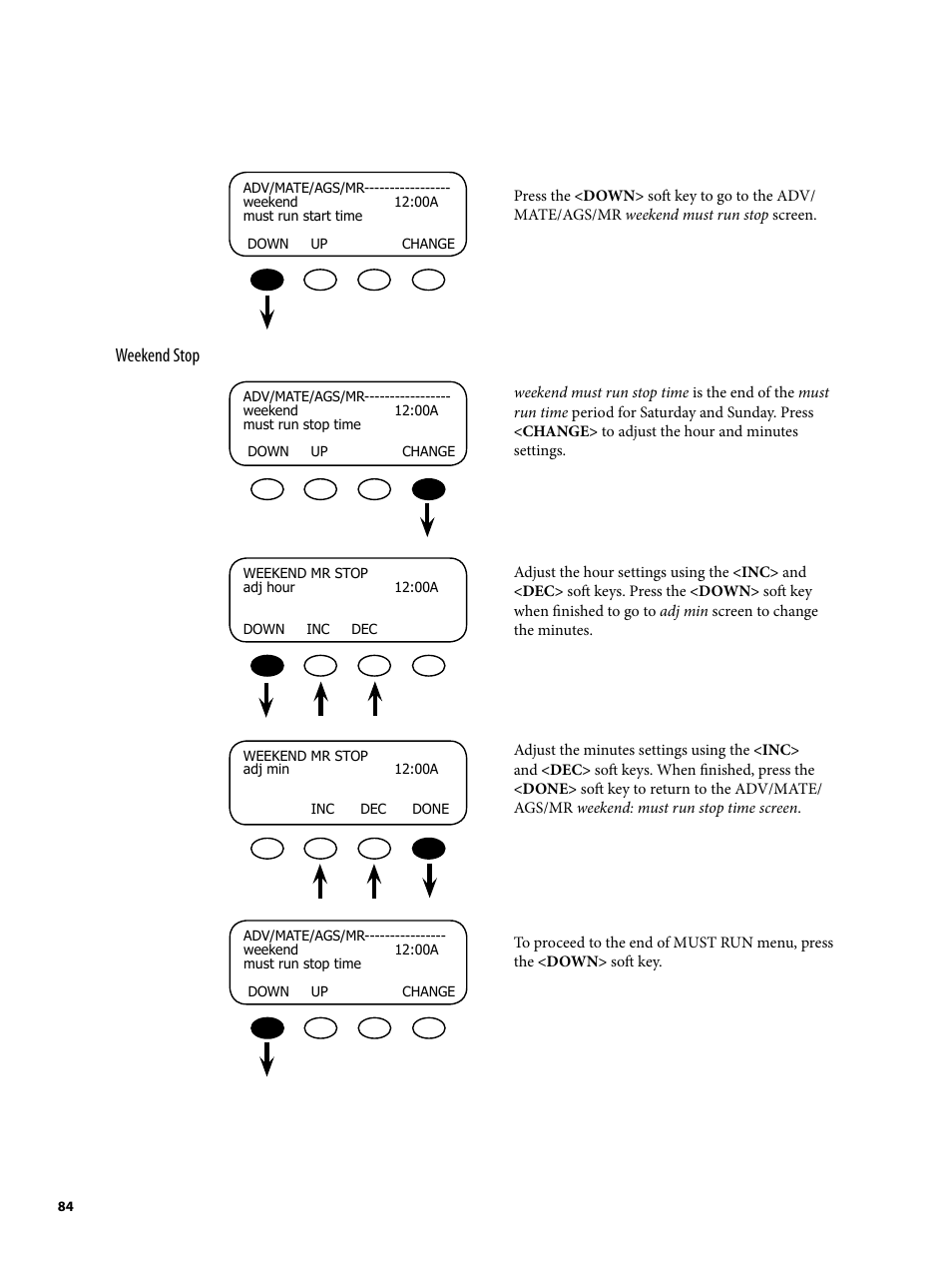 Weekend stop | Outback Power Systems MATE2 User Manual | Page 84 / 128