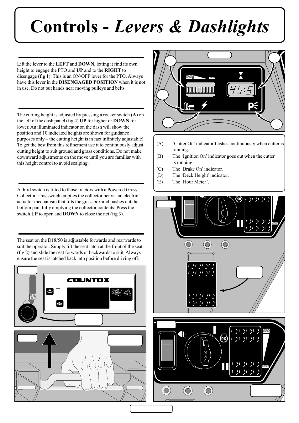 Controls - levers & dashlights, Ad e c b, Page 6 | Power take-off (pto) fig 1, Electric lifts, Pgc net empty switch (fig 3), Seat adjustment, Fig 1 fig 2 fig 3 fig 4 | Countax D50 User Manual | Page 6 / 24