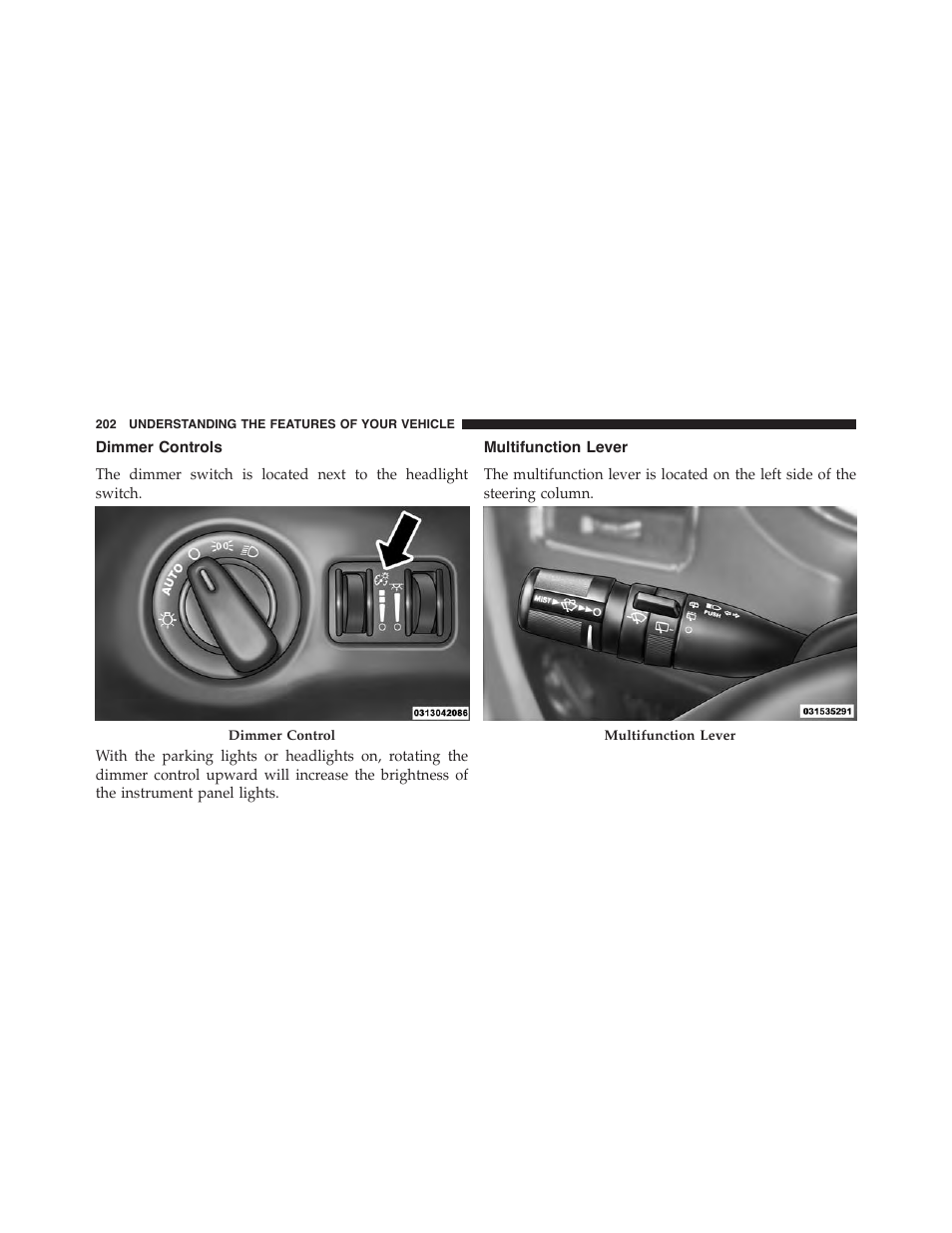 Dimmer controls, Multifunction lever | Ram Trucks 2015 Cargo Van Commercial - Owner Manual User Manual | Page 204 / 671